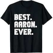 Best Aaron Ever Popular Birth Names Aaron Costume T-Shirt