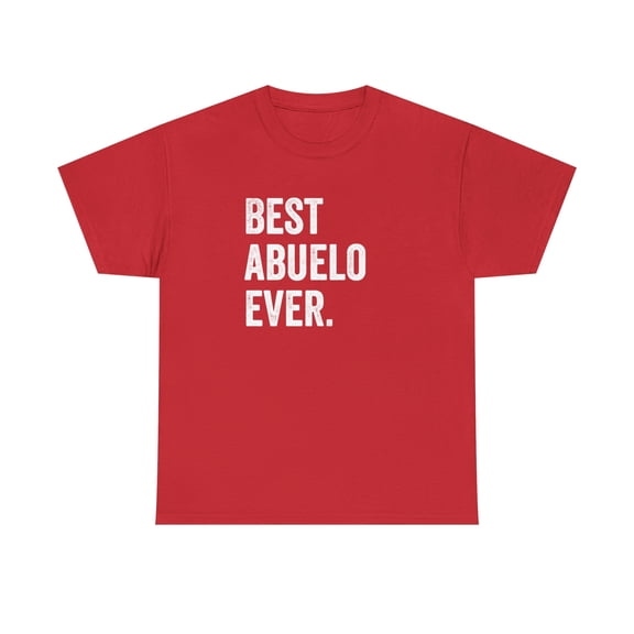 Best Abuelo Ever Shirt - Spanish Grandpa Tee - Father's Day Gift - ID: 131