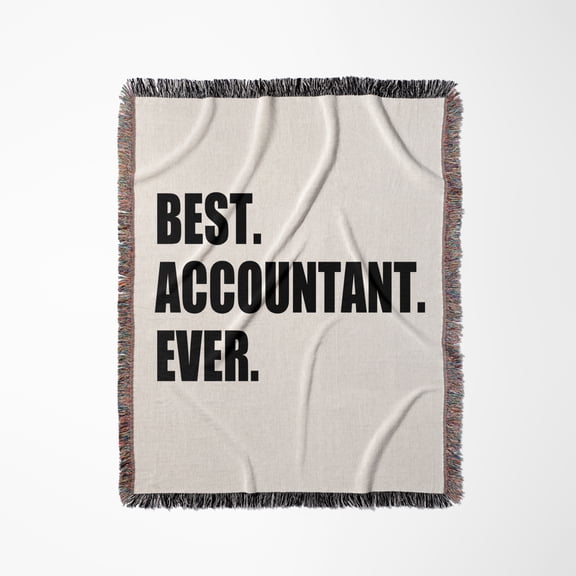 Best Accountant Ever - Bold Black Text - Fun Work And Job Pride Gifts, Woven Blanket