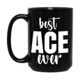 thumbnail image 1 of Best Ace Ever Mug, Father’s Day Gift, 11Oz Or 15Oz Black Ceramic Coffee Cup, 1, 1 of 6