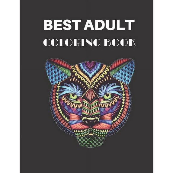 Best Adult Coloring Book: animal adult coloring book of 80 pages Size 8.5" 11" (Paperback)