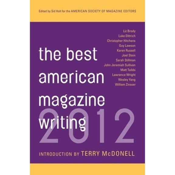 Pre-Owned The Best American Magazine Writing 2012 (Paperback) 0231162235 9780231162234