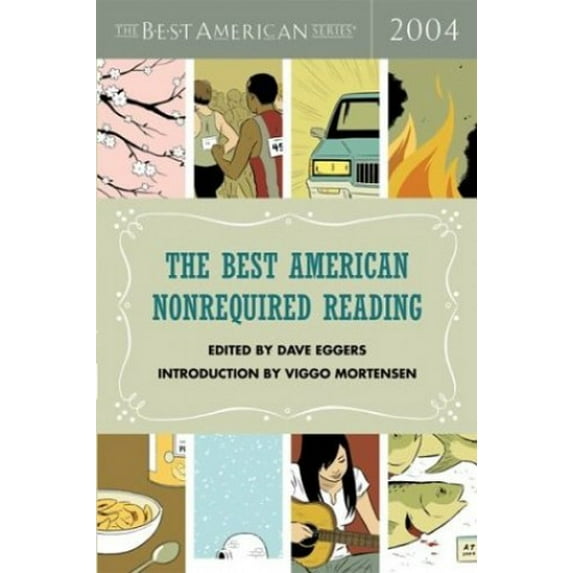 Pre-Owned Best American Nonrequired Reading: The Best American Nonrequired Reading (Series #2004) (Paperback)