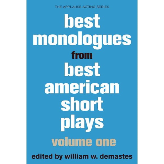 Best American Short Plays: Best Monologues from Best American Short Plays (Paperback)