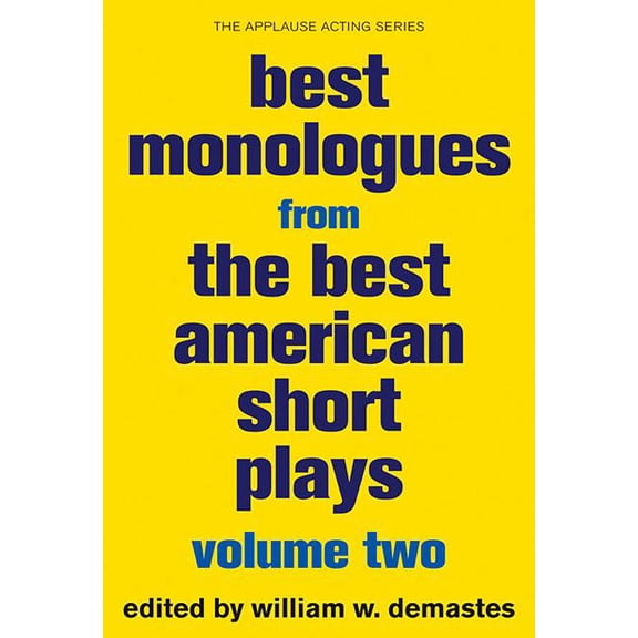 Best American Short Plays: Best Monologues from The Best American Short Plays (Paperback)