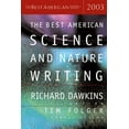 thumbnail image 1 of Pre-Owned The Best American Science and Nature Writing 2003 (Paperback) 0618178929 9780618178926, 1 of 1