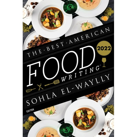 Best American The Best American Food Writing 2022, (Paperback)