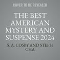 Best American The Best American Mystery and Suspense 2024, (Audiobook