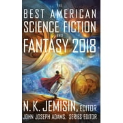Best American: The Best American Science Fiction and Fantasy 2018 (Paperback)