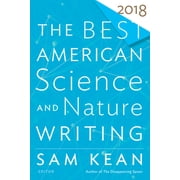 Best American The Best American Science and Nature Writing 2018, Paperback