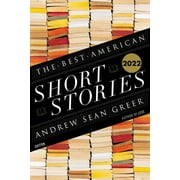 Best American The Best American Short Stories 2022, Hardcover