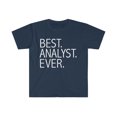 thumbnail image 1 of Best Analyst Ever Unisex T-shirt S-3XL Promotion Career Graduation, 1 of 2