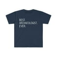 thumbnail image 1 of Best Archeologist Ever Unisex T-shirt S-3XL Career Graduation Archeology, 1 of 2