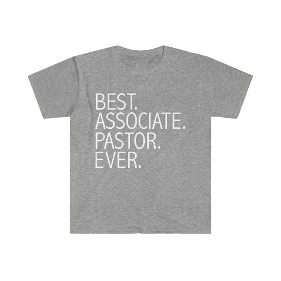 Best Associate Pastor Ever Unisex T-shirt S-3XL Career Graduation