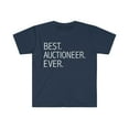 thumbnail image 1 of Best Auctioneer Ever Unisex T-shirt S-3XL Career Graduation, 1 of 2