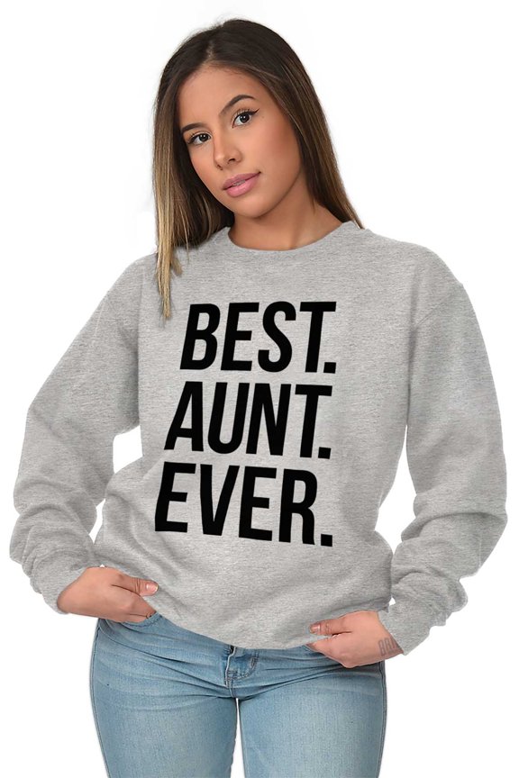 Best Aunt Ever Cute Favorite Auntie Women Crewneck Sweatshirt Brisco Brands S