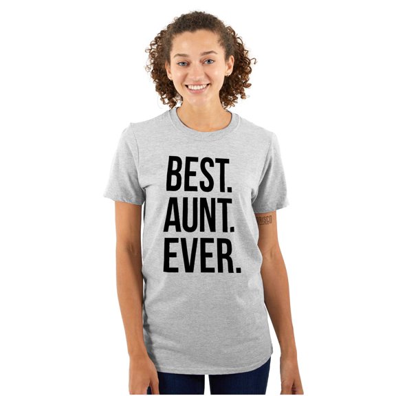Best Aunt Ever Cute Favorite Auntie Women's Graphic T Shirt Tees Brisco Brands X