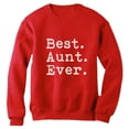 thumbnail image 1 of Best Aunt Ever - Gift for Auntie From Nephew or Niece Women Sweatshirt Small Red, 1 of 3