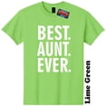 thumbnail image 1 of Best Aunt Ever Mothers Day Baby Shower Niece Nephew T Shirt The Twisted Donut, 1 of 5