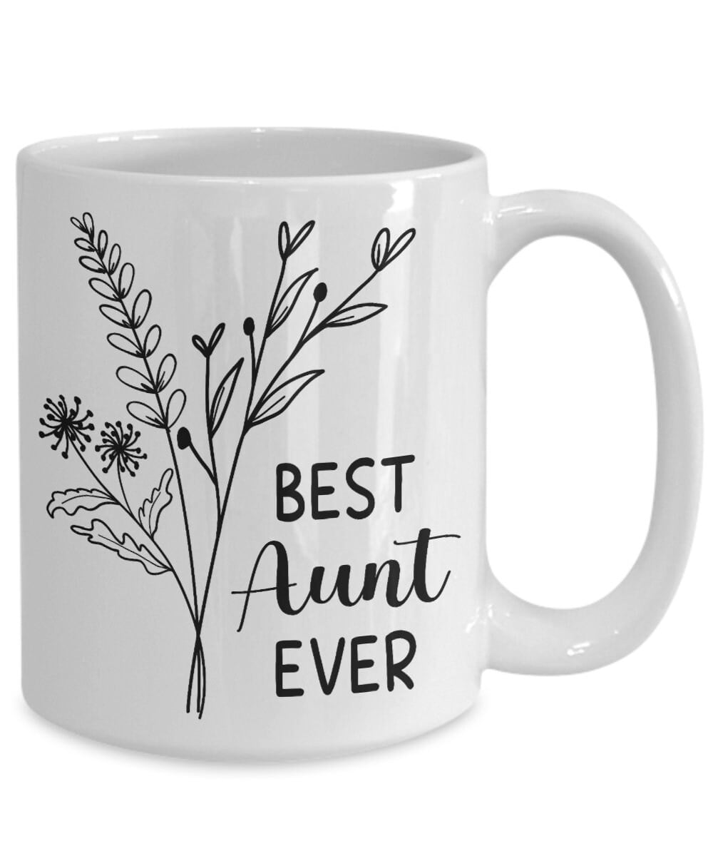 Best Aunt Ever Mug, Auntie Coffee Mug, Best Gift For Aunts, Aunt