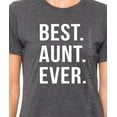 thumbnail image 1 of Best Aunt Ever TShirt Best Auntie Ever Tshirt Christmas Gifts for Aunt Funny Aunty Tees Be, 1 of 2