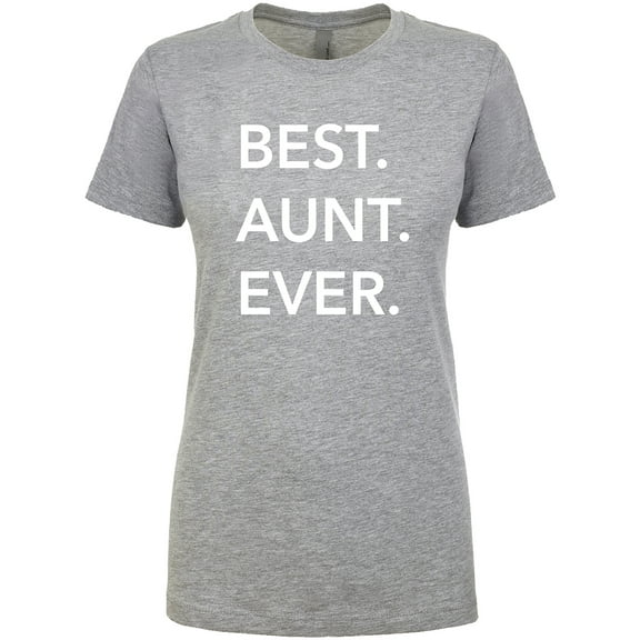 Best Aunt Ever Womens crewneck tee