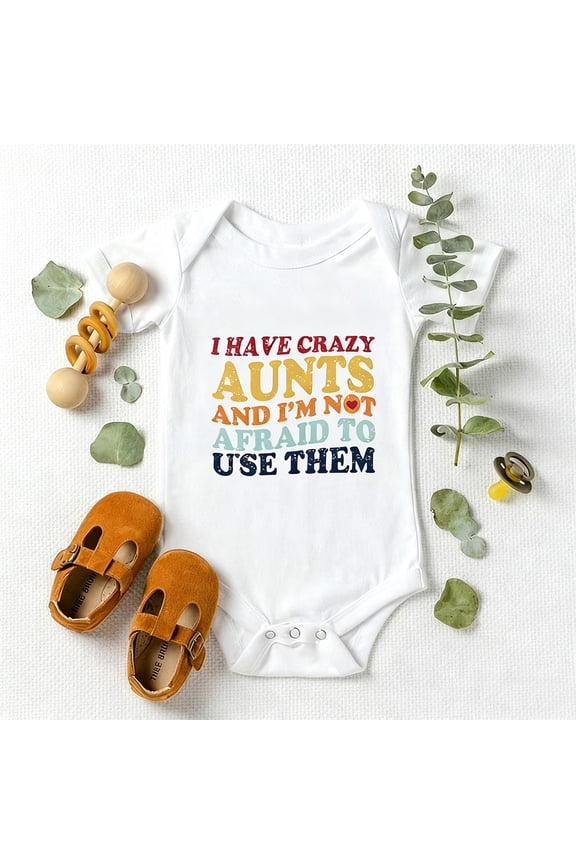 Best Auntie Ever Baby Clothes - Funny "I Have Crazy Aunts" Bodysuit, Unisex Newborn & Infant Gift Outfit 0-24 Months