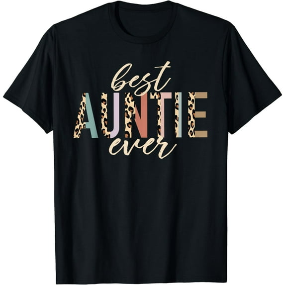 Best Auntie Ever Gifts Aunt Leopard Print Mothers Day T-Shirt