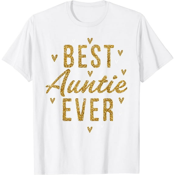 Best Auntie Ever Gifts Cute Love Heart Print Aunt T-Shirt