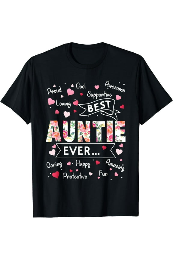 Best Auntie Ever T-Shirt Funny First Time Aunt Mothers Day T-Shirt