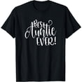 thumbnail image 1 of Best Auntie Ever T Shirt, 1 of 3