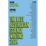 Best Australian Science Writing Seri The Best Australian Science Writing 2024, Paperback