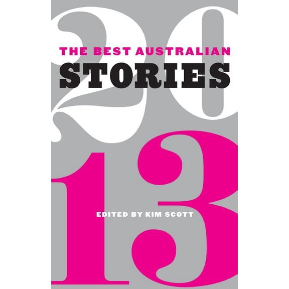 Pre-Owned Best Australian Stories: The Best Australian Stories 2013 (Paperback)