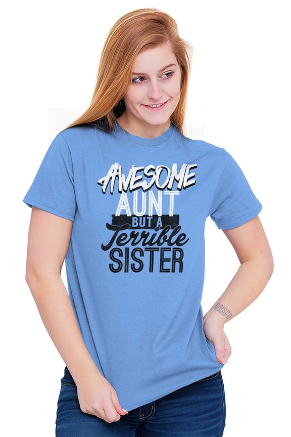 Best Awesome Crazy Sister Cute Funny Women's Graphic T Shirt Tees Brisco Brands M