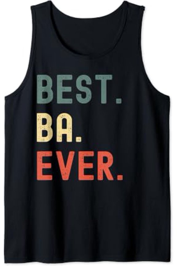 Best Ba Ever Tank Top Size S-3XL