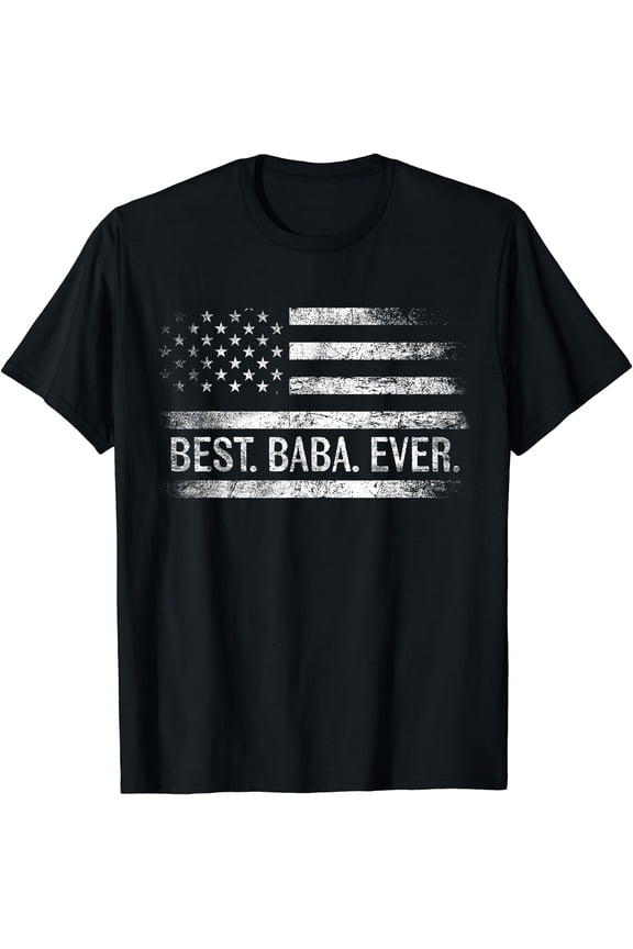 Best Baba Ever American Flag Gifts Baba Father's Day T-Shirt, Vintage Birthday Gift