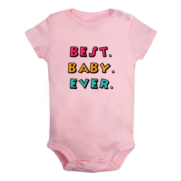 Best Baby Ever Funny Rompers Newborn Baby Bodysuits Infant Jumpsuits Kids Cotton Graphic One-Piece Outfits