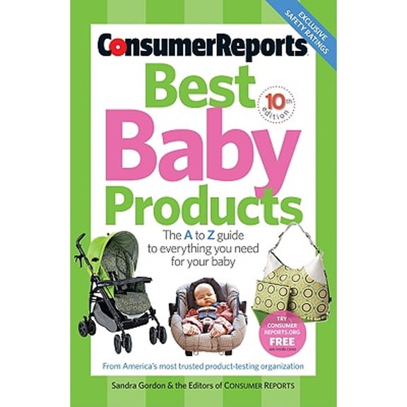 Pre-Owned Best Baby Products (Paperback) by Sandra Gordon, Consumer Reports (Editor)