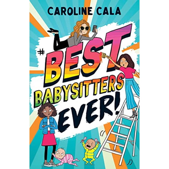 Pre-Owned Best Babysitters Ever (Paperback) 1405288140 9781405288149