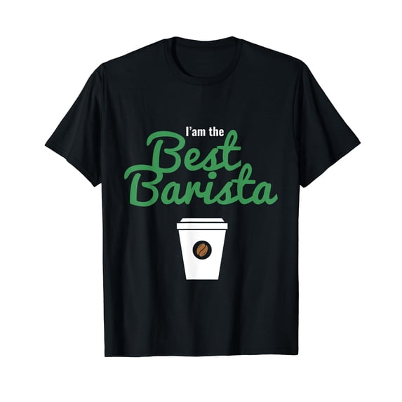 Best Barista Cup Of Coffee Funny Coffee Lover Gift T-Shirt
