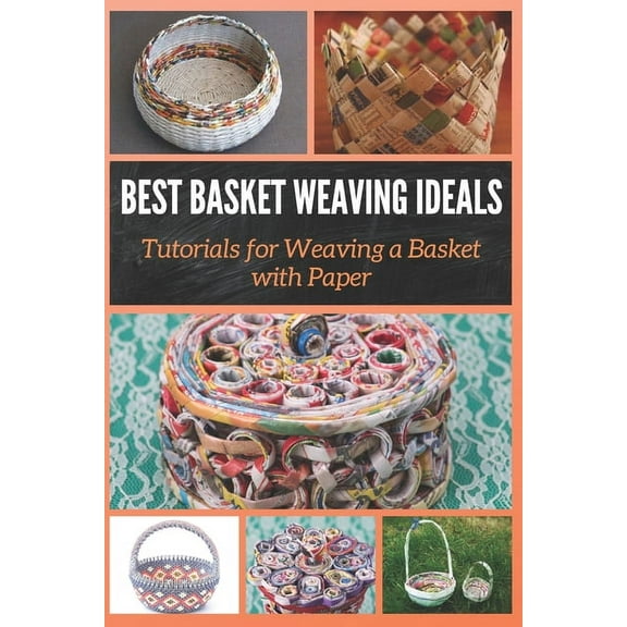 Best Basket Weaving Ideals