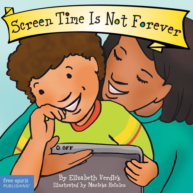 Best Behavior(r) Screen Time Is Not Forever Board Book, (Board Book)