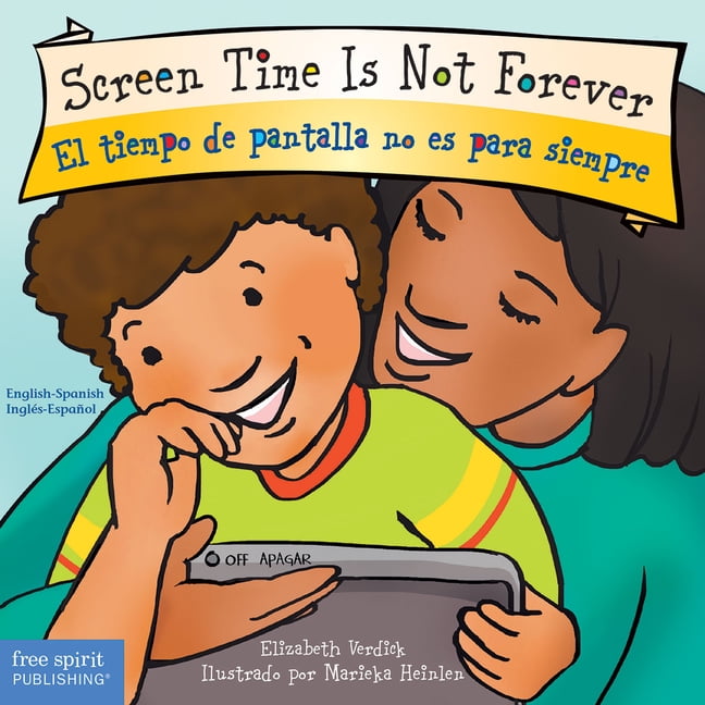 Best Behavior(r): Screen Time Is Not Forever / El Tiempo de Pantalla No Es Para Siempre Board Book (Board Book)