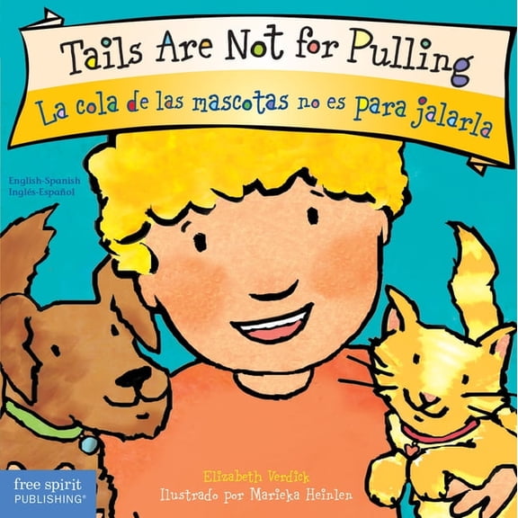 Pre-Owned Best Behavior(r) Tails Are Not for Pulling / La Cola de Las Mascotas No Es Para Jalarla Board Book, (Board Book)