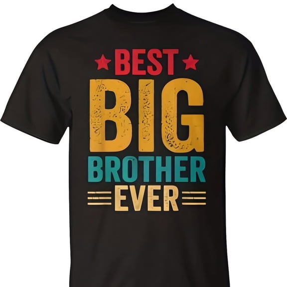 Best Big Brother Ever Big Brother For Nage Boys Youth Uni T-Shirt