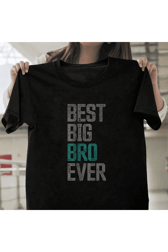Best Big Brother Ever Funny Sibling Graphic Family Gift Art Unisex T-Shirt, for men & women, up to size 5XL.