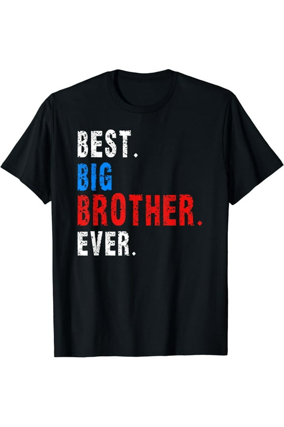 Best Big Brother Ever Older Sibling T Shirt Gift