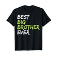 thumbnail image 1 of Best Big Brother Ever T-Shirt, 1 of 5