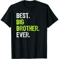 thumbnail image 1 of Best Big Brother Ever Teenager Older Sibling for Boys Short Sleeve T-Shirt, 1 of 4