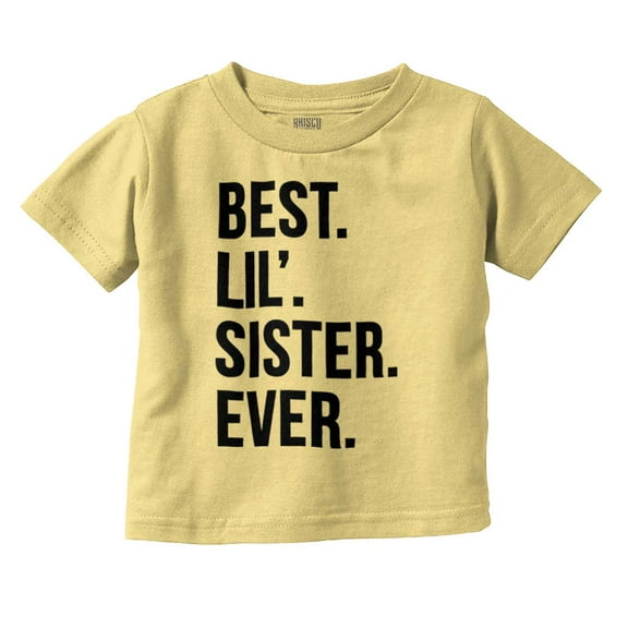 Best Big Sister Ever Older Sibling Youth T Shirt Tee Girls Infant Toddler Brisco Brands 5T